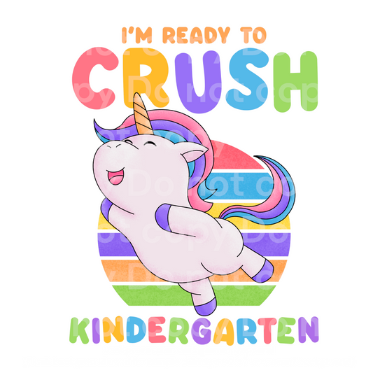 Ready to crush Kindergarten Unicorn Transfer Film 2222