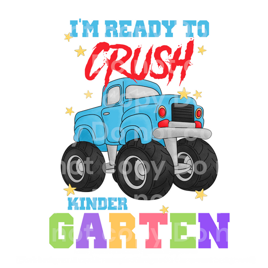 Ready to Crush Kindergarten Monster Truck Transfer Film 2225