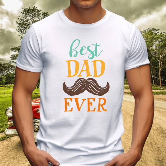 Best Dad Ever Adult Cotton T-shirt