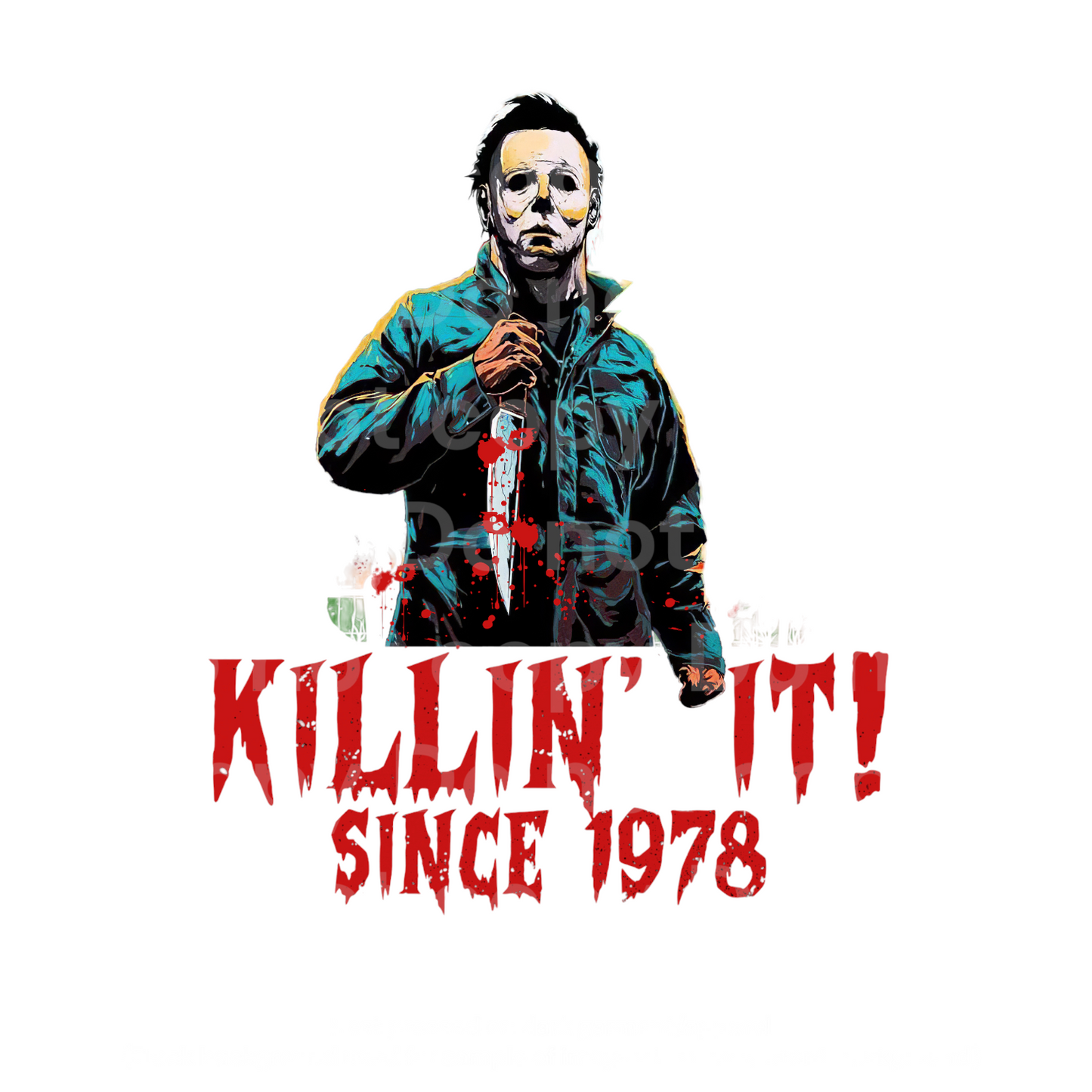 Killin it since 1978 Transfer Film 1100
