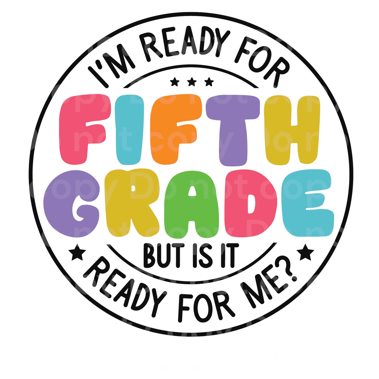 I’m Ready for Fifth Grade Transfer Film 2189