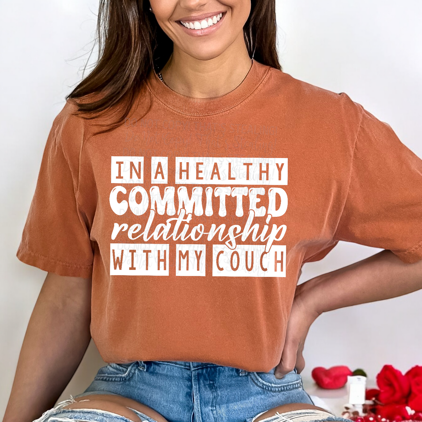 In a Healthy Committed relationship with my couch white DTF Transfer Film TG124