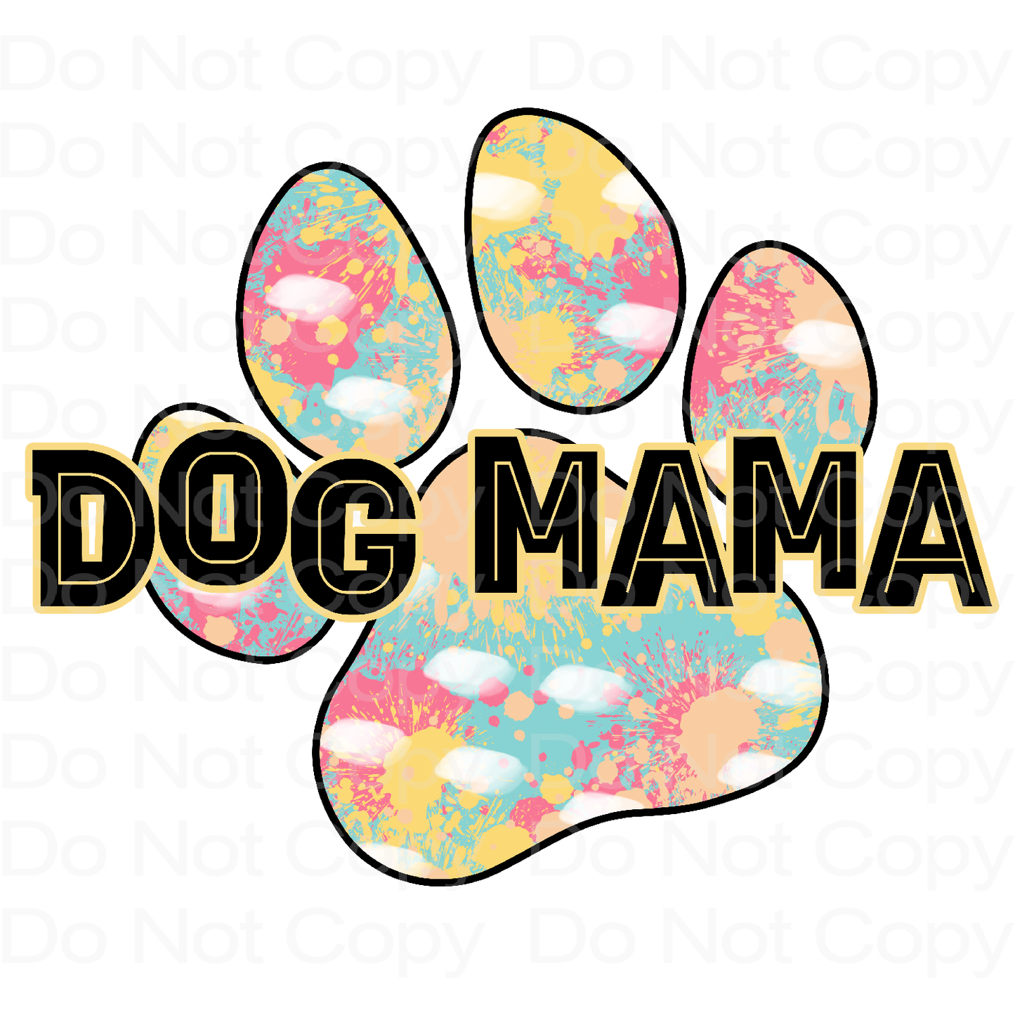 Dog Mama Paw Transfer Film 466