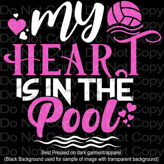 My Heart is in the Pool Water Polo Transfer Film 200A26