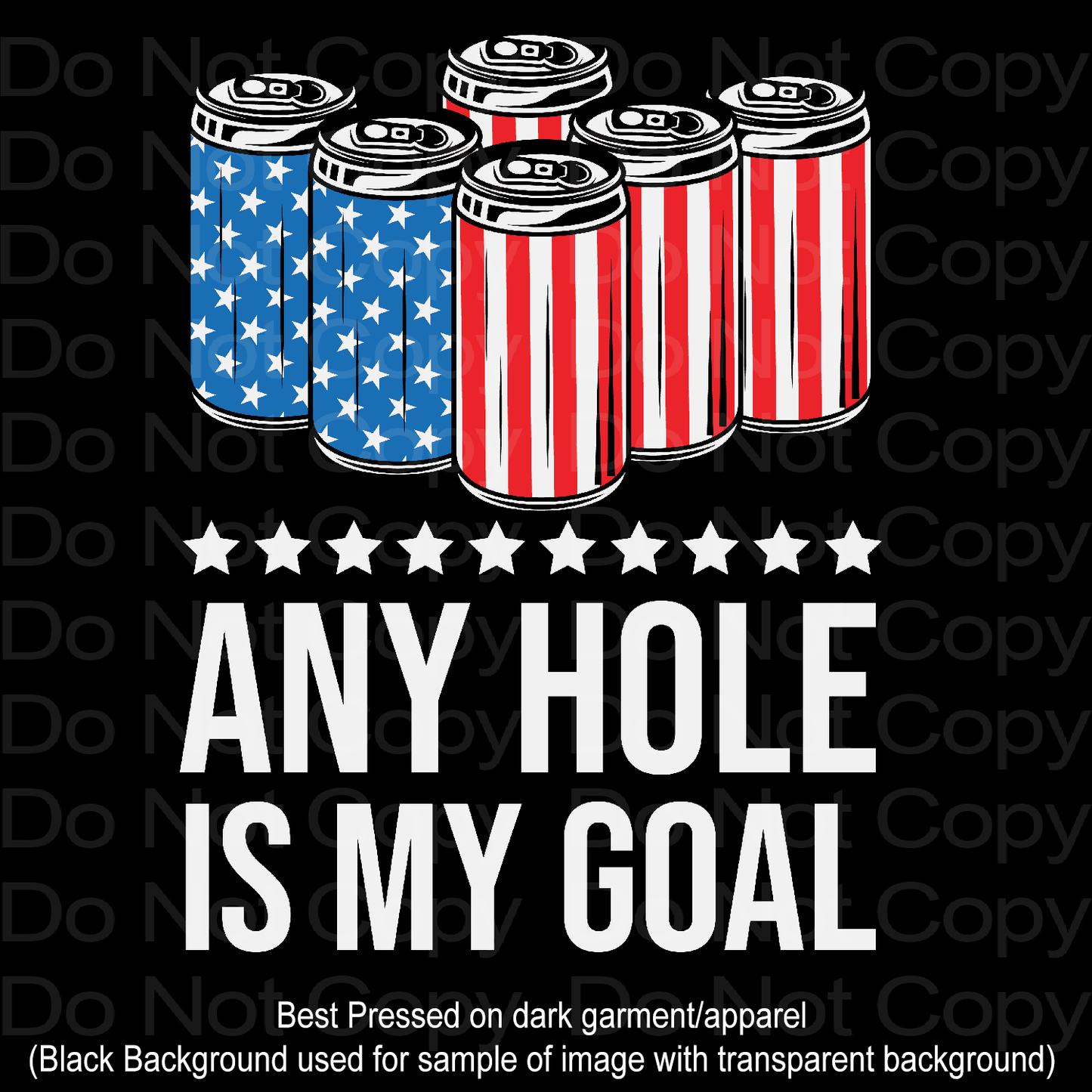 Any Hole is my Goal Transfer Film 1646