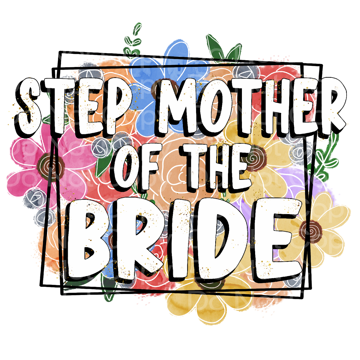 Step Mother of the Bride Transfer Film 483