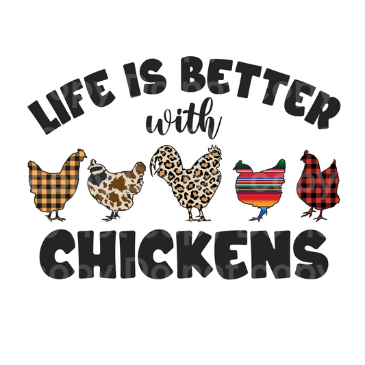 Life is better with Chickens Transfer Film 489