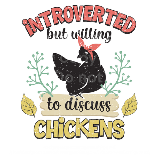 Introvert but willing to discuss Chicken Transfer Film 488