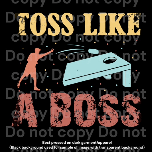 Toss like a boss Transfer Film 1696