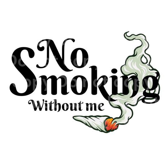 No Smoking without me Transfer Film 9110