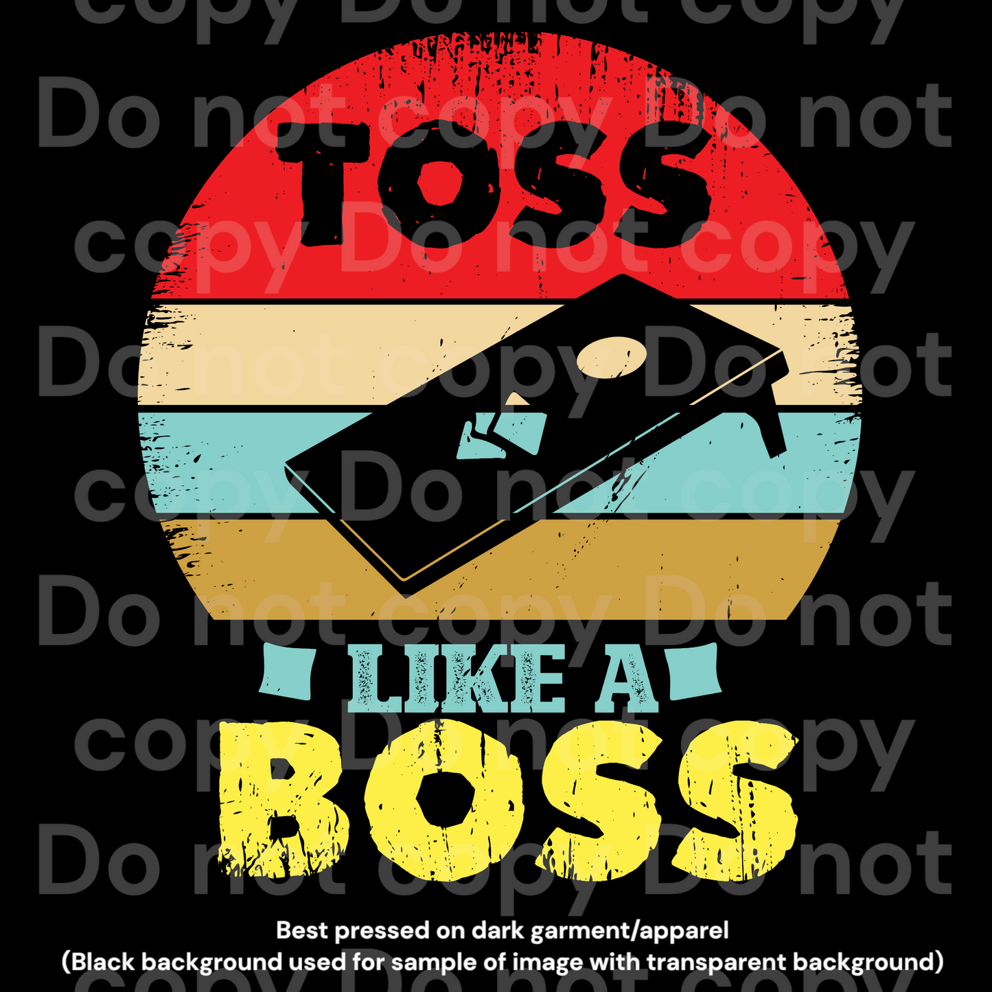 Toss like a boss retro Transfer Film 1704