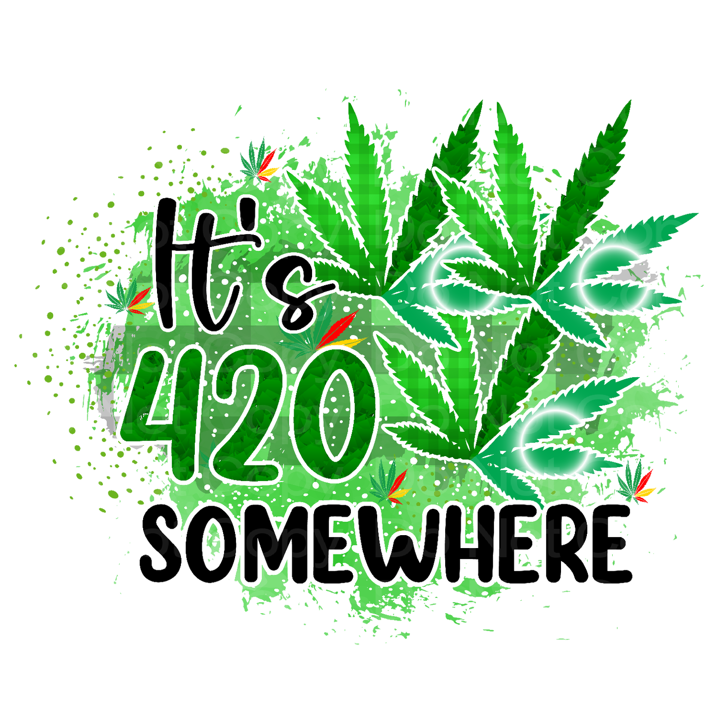 It's 420 Somewhere Transfer Film 9103